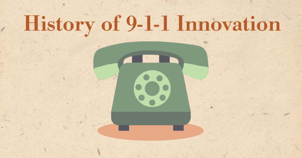 History of 9-1-1 innovation